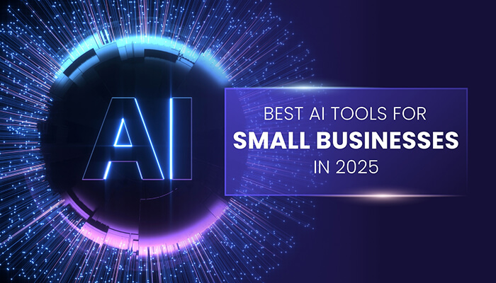 AI Tools for Small Businesses The Ultimate Guide