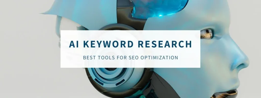How to Use AI For Keyword Research in SEO